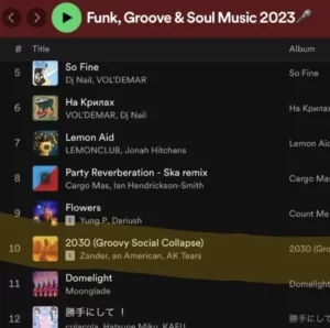 Screenshot of Zander, an American's single "2030" as the 10th song on DJ Durshlag's Funk, Groove & Soul Music 2023 playlist on Spotify