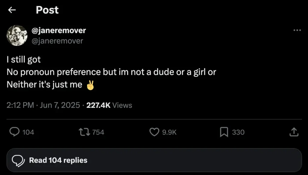 A 2025 tweet (post on social media platform X) from Jane Remover stating they have no preferred gender pronouns. Black background, white font.